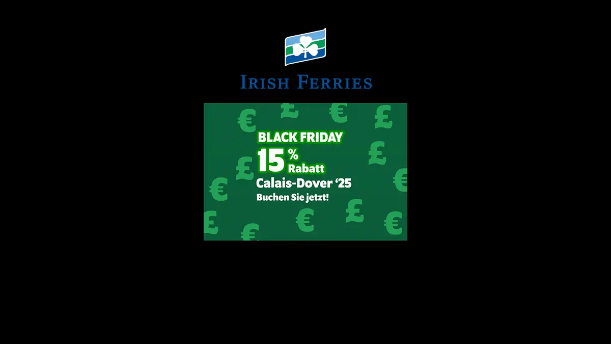 Irish Ferries Black Friday promotion 2024 with 15% discount on the Ferry Calais-Dover.